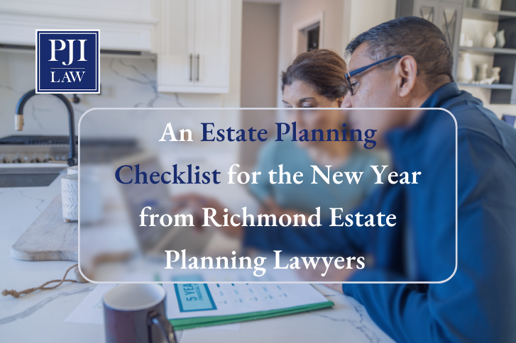 An Estate Planning Checklist for the New Year from Richmond Estate Planning Lawyers | Call 804-653-3450 An Estate Planning Checklist for the New Year from Richmond Estate Planning Lawyers | Call 804-653-3450