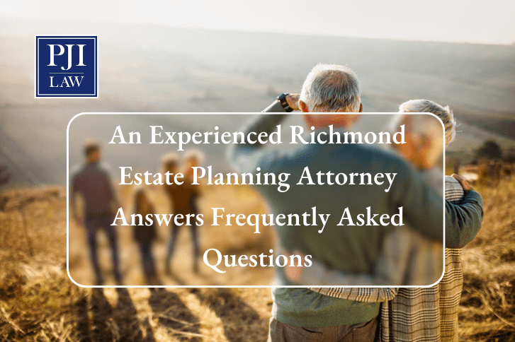 Richmond Estate Planning Attorney Answers Frequently Asked Questions | Call 804-653-3450