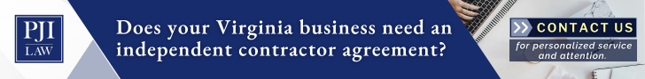 Fairfax, VA attorney explains an independent contractor agreement, and who needs one in Virginia. Call (703) 865-6100 to schedule a consultation.