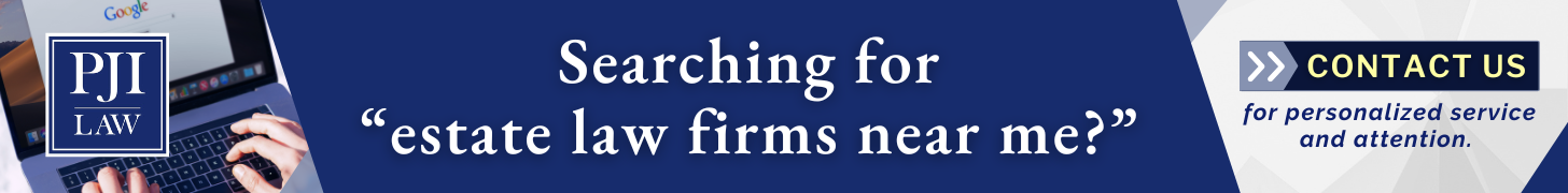 Search for Estate Law Firms Near Me