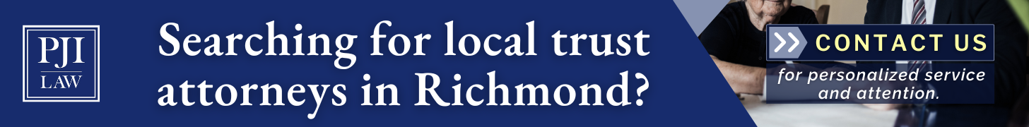 Searching for local trust attorneys in Richmond