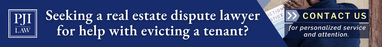 Seeking a real estate dispute lawyer for help with evicting a tenant
