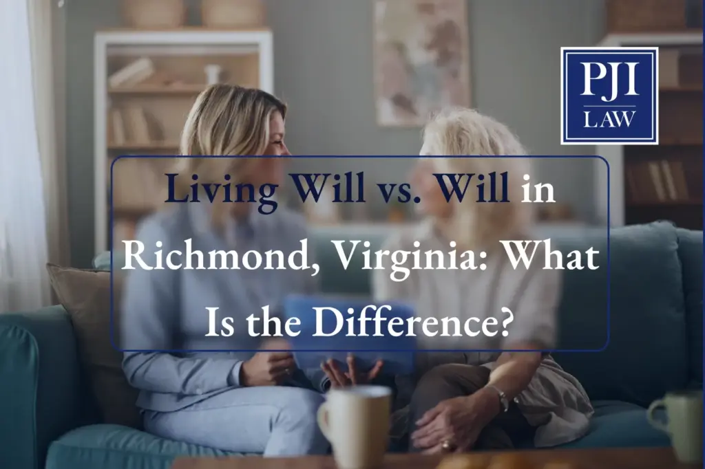 Living Will vs. Will in Richmond, Virginia: What Is the Difference? Call (804) 653-3450 for consultation.