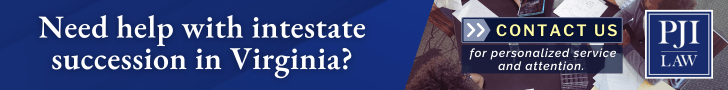 Need help with intestate succession in Virginia? Call (703) 865-6100