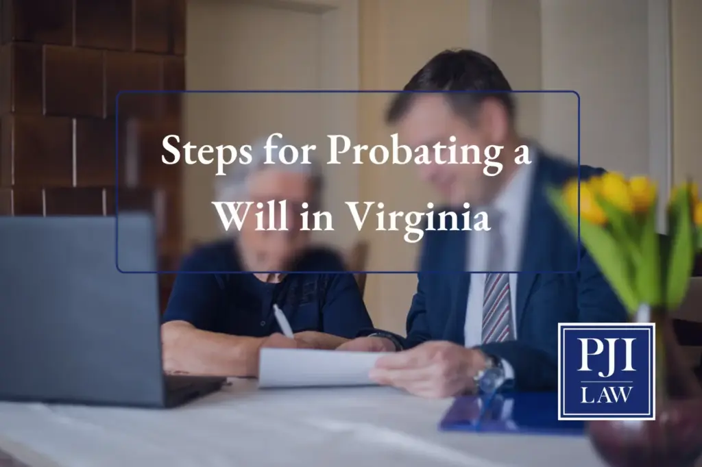 Steps for Probating a Will in Virginia